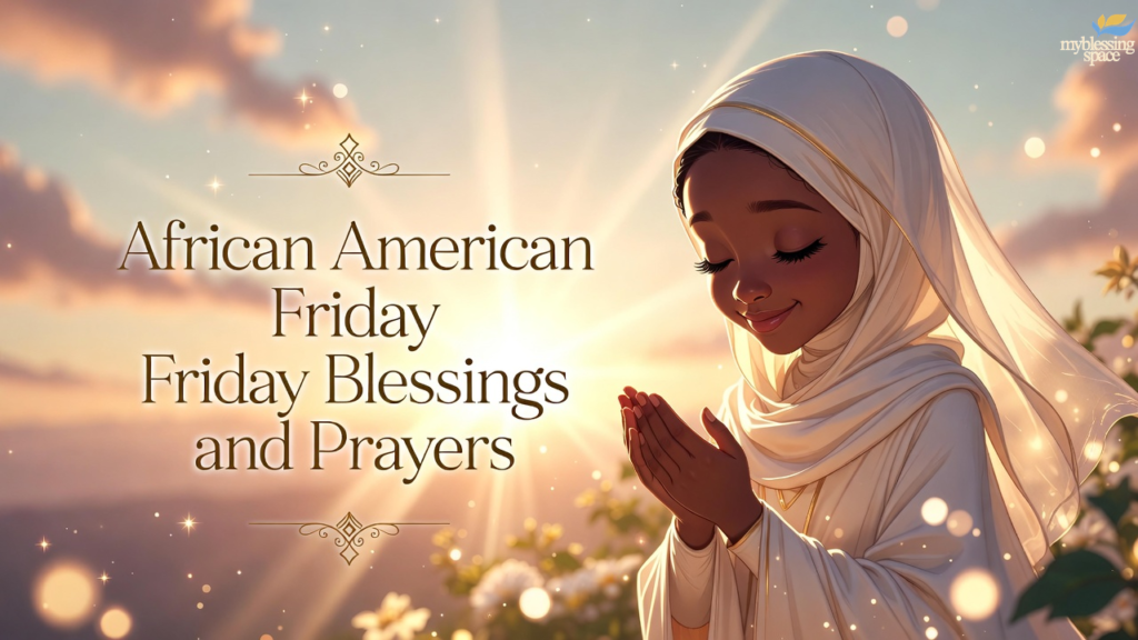 African-American-Friday-Blessings
