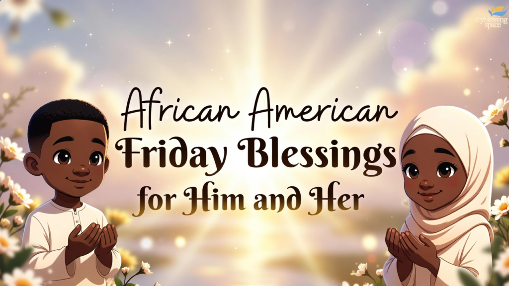 African-American-Friday-Blessings