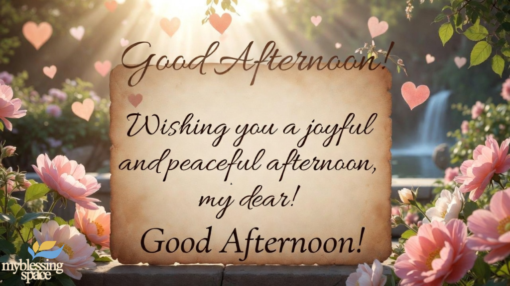  Good Afternoon Blessings