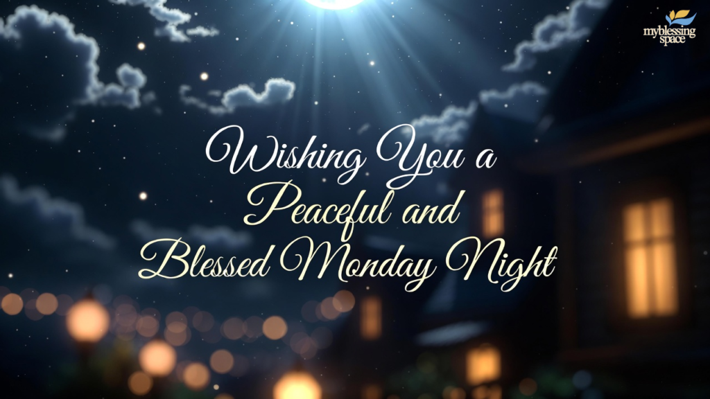 Monday blessings
