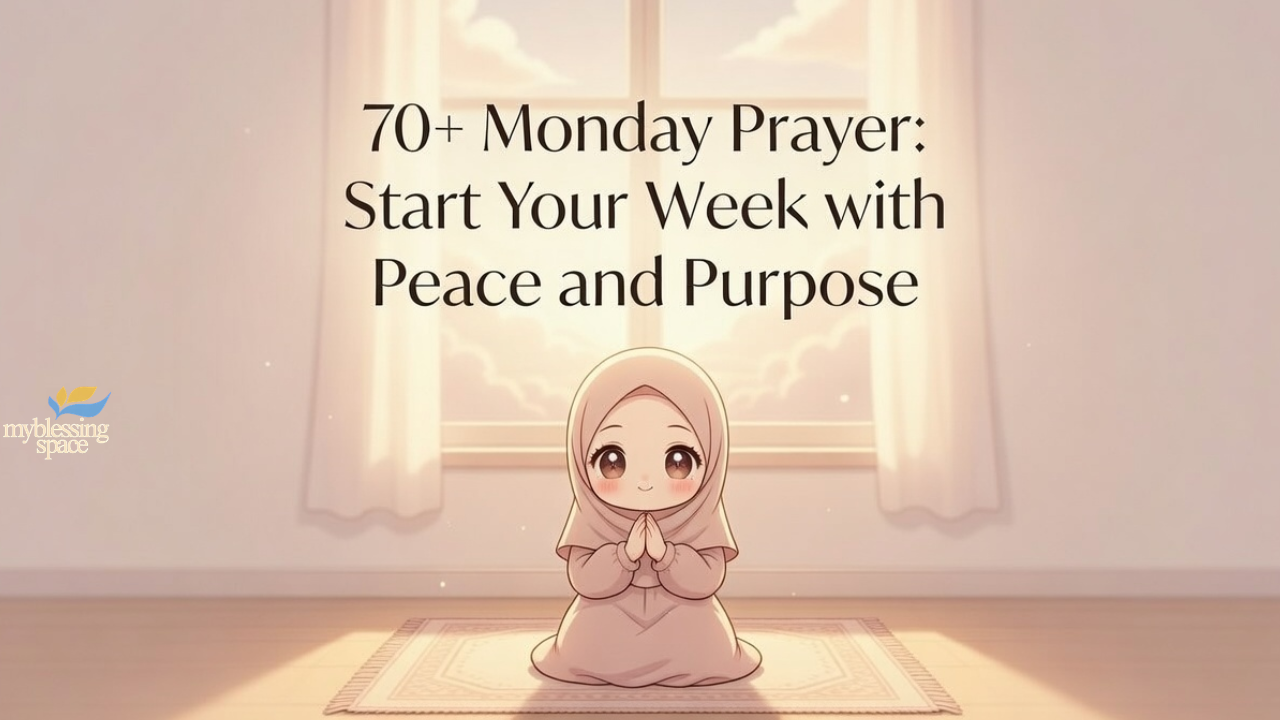 Monday Prayers