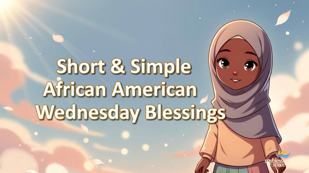 African-American-Wednesday-Blessings