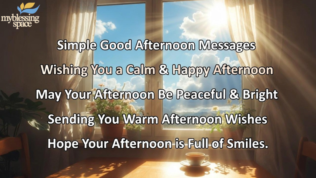  Good Afternoon Blessings