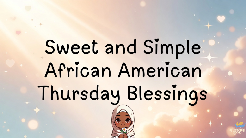 African American Thursday Blessings