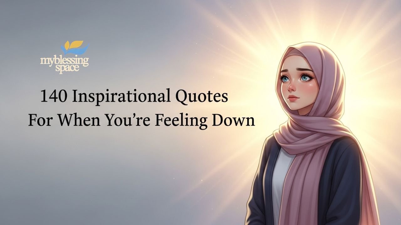 quotes for when you are feeling down