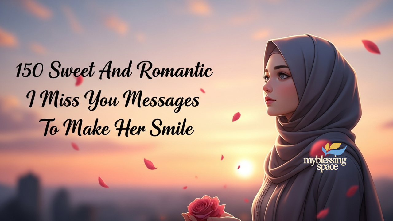 I miss you message for her