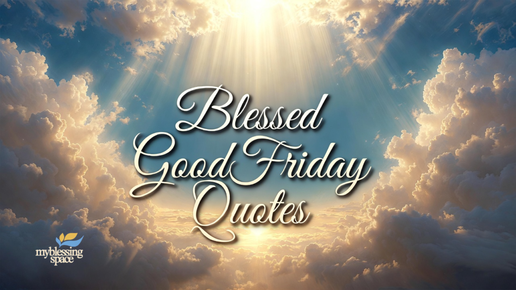 Friday Blessings and Prayer