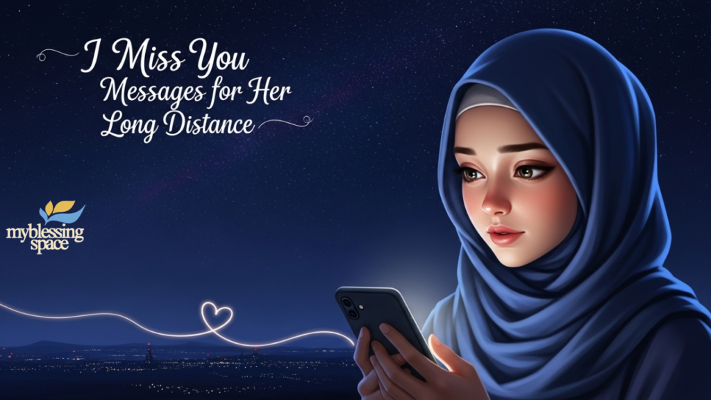 I miss you message for her