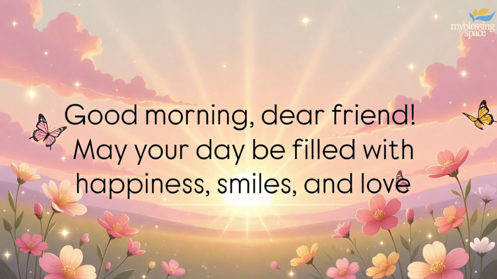 Good Morning Messages for a Friend