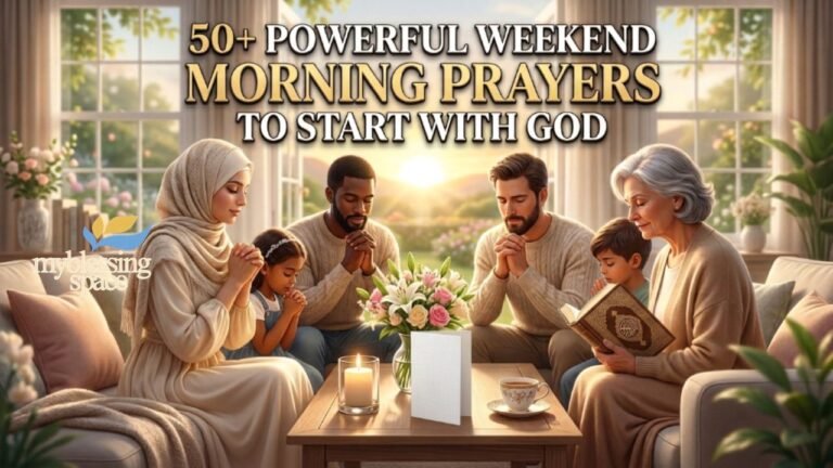 Weekend Morning Prayers