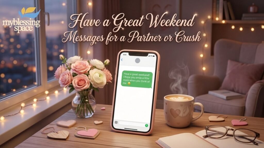 Have a Great Weekend