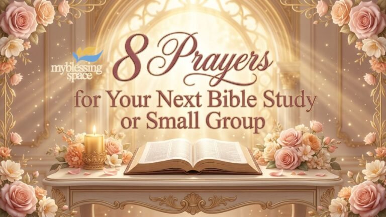 Prayers for Bible Study Small Group